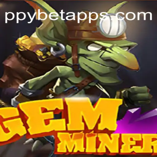 Discover the Exciting World of GemMiner on PPYBET.com: Explore Online Slots in Brazil