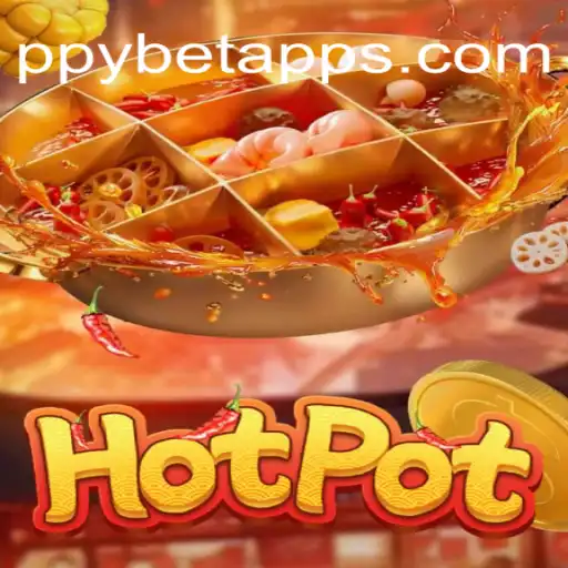 Explore the Thrills of Hotpot on PPYBET.com